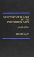 Directory of Blacks in the Performing Arts 0810822229 Book Cover