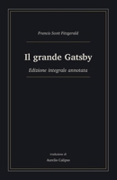 Il grande Gatsby: Edizione integrale annotata (Italian Edition) B0H6R9ZN15 Book Cover