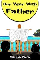 Our Year With Father 1533161593 Book Cover