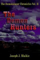 The Demonslayer Chronicles Vol. II 1420853198 Book Cover