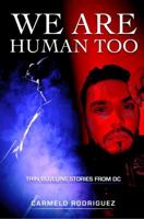 We Are Human Too: The Blueline Stories From DC 1951028309 Book Cover