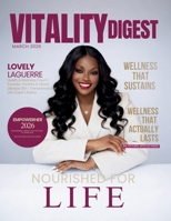 Vitality Digest Magazine: March 2026 Edition 1971349496 Book Cover
