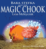 Baba Stefka and the Magic Chook 0975658077 Book Cover