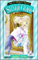 Silver Glass 0880704101 Book Cover