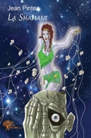 La Shamane: The Shaman Priestess (French Edition) 2812124911 Book Cover