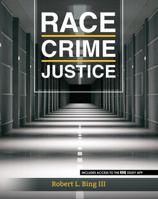 Race Crime and Justice 1792412010 Book Cover