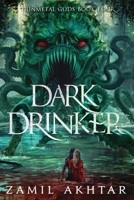 Dark Drinker (Gunmetal Gods) 1958360198 Book Cover