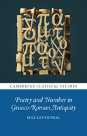 Poetry and Number in Graeco-Roman Antiquity 1009123041 Book Cover