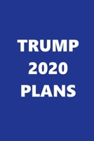 2020 Weekly Planner Trump 2020 Plans Text Blue White 134 Pages: 2020 Planners Calendars Organizers Datebooks Appointment Books Agendas 1671386248 Book Cover