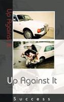 Up Against It 1463444877 Book Cover