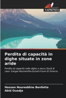 Perdita di capacità in dighe situate in zone aride 620443702X Book Cover