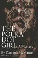 The Polka Dot Girl 1780991819 Book Cover