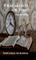Fragments of Time: (Memoirs) B0DWS9R5QD Book Cover