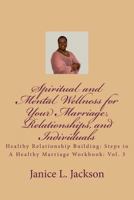 Spiritual and Mental Wellness for Your Marriage: The Counseling Corner 1539783928 Book Cover