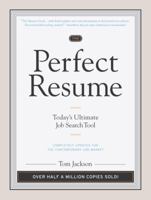 The Perfect Resume: Today's Ultimate Job Search Tool