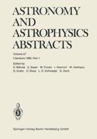 Astronomy and Astrophysics Abstracts, Volume 27: Literature 1980, Part 1 366212324X Book Cover