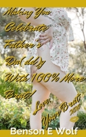 To Daddy: Making You Celebrate Father's Da(dd)y with 100% more Brat! Love, Your Brat. B09733PVQN Book Cover
