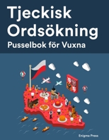 Tjeckisk Ordsökning: Pusselbok för Vuxna B0C1JDKNCG Book Cover