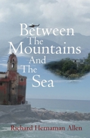 Between The Mountains And The Sea B08LYL2DM7 Book Cover