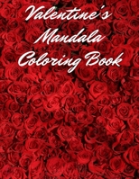 Valentine's Mandala Coloring Book: Great Designs, Beautiful Patterns B08VR8M23P Book Cover