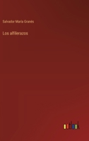 Los alfilerazos 3368048694 Book Cover