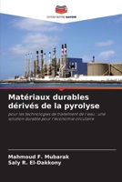 Matériaux durables dérivés de la pyrolyse (French Edition) 6206931196 Book Cover