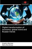 Digital transformation of economy: global trend and Russian trends 6202827998 Book Cover