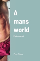 A mans world 1716790611 Book Cover