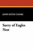 Surry of Eagle's Nest, or, The Memoirs of a Staff-officer Serving in Virginia 1017402914 Book Cover