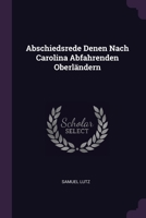 Abschiedsrede Denen Nach Carolina Abfahrenden Oberländern 1022547100 Book Cover