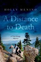 A Distance to Death: A Tink Elledge Mystery 1250046491 Book Cover
