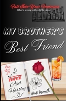 My Brother's Best Friend (Fall Into Your Fantasies) B0F9R3ZW8S Book Cover