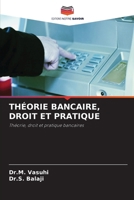 Théorie Bancaire, Droit Et Pratique 6207348028 Book Cover