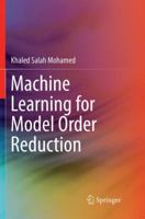 Machine Learning for Model Order Reduction 331975713X Book Cover