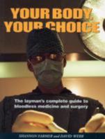Your Body, Your Choice 981041708X Book Cover