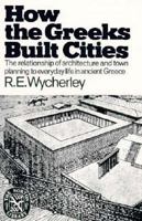 How the Greeks Built Cities (Norton Library) 0393008142 Book Cover