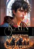 Kain: Sohn der Finsternis (German Edition) 3769322355 Book Cover