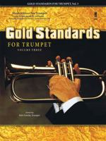 Gold Standards for Trumpet, Vol. 3 159615831X Book Cover