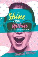 Shine from Within 1401950973 Book Cover