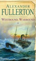 Westbound, Warbound 0751534803 Book Cover