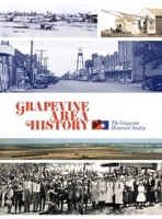 Grapevine Area History 1304284522 Book Cover