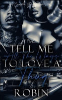Tell Me All The Ways To Love A Thug: A Girl From Compton B0DQ266SHR Book Cover