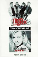 Clerks and Chasing Amy: Two Screenplays 0786882638 Book Cover