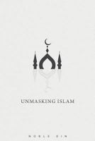 Unmasking Islam 1641919191 Book Cover