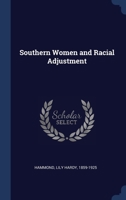 Southern Women and Racial Adjustment 5519343934 Book Cover