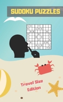 Sudoku Puzzles: TRAVEL POCKET SIZE EDITION. ANSWER KEYS INCLUDED. Three Difficulty Levels: Easy, Medium and Hard. TONS OF FUN. EASY-TO-READ FONT SUDOKU BOOK. KIDS AND ADULTS. 1074438868 Book Cover