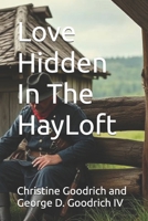 Love Hidden In The HayLoft B0GKMF1Q1M Book Cover