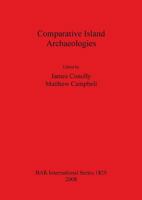 Comparative Island Archaeologies (British Archaeological Reports International Series) 1407303139 Book Cover