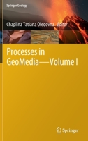 Processes in GeoMedia—Volume I 3030381765 Book Cover