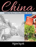 China Grayscale Coloring Book: Adult Coloring Book with Beautiful Images from China. B0849YM8N7 Book Cover
